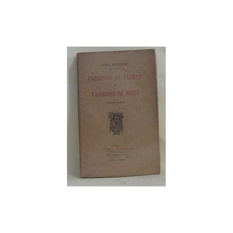 Faiseurs de peines et faiseurs de joies