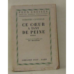 Ce coeur a tant de peine