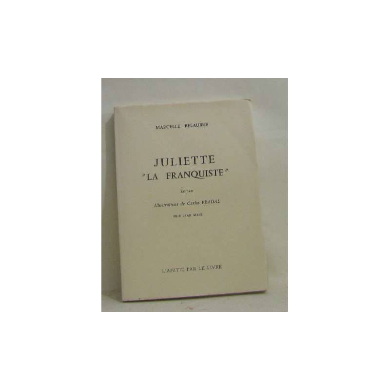 Juliette "la franquiste"
