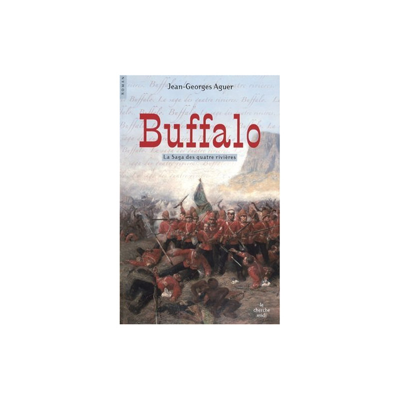 Buffalo : La saga des quatre rivières