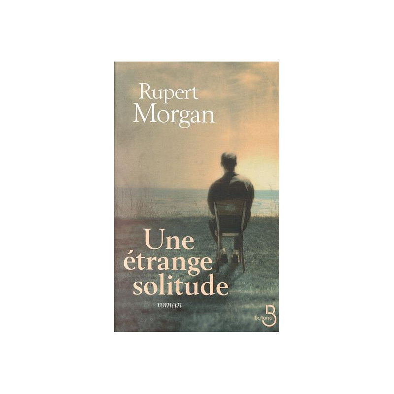 Une étrange solitude