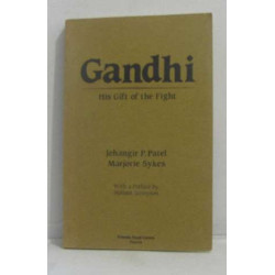 Gandhi his gift of the fight