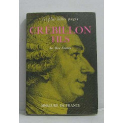 Les plus belles pages - crébillon fils