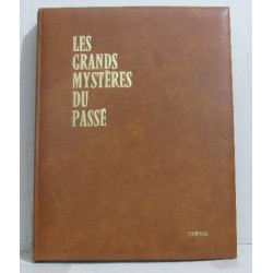 Les grands mystères du passé
