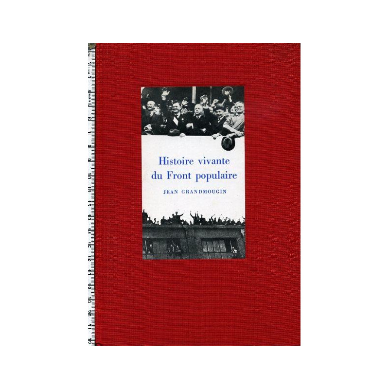 Histoire vivante du front populaire