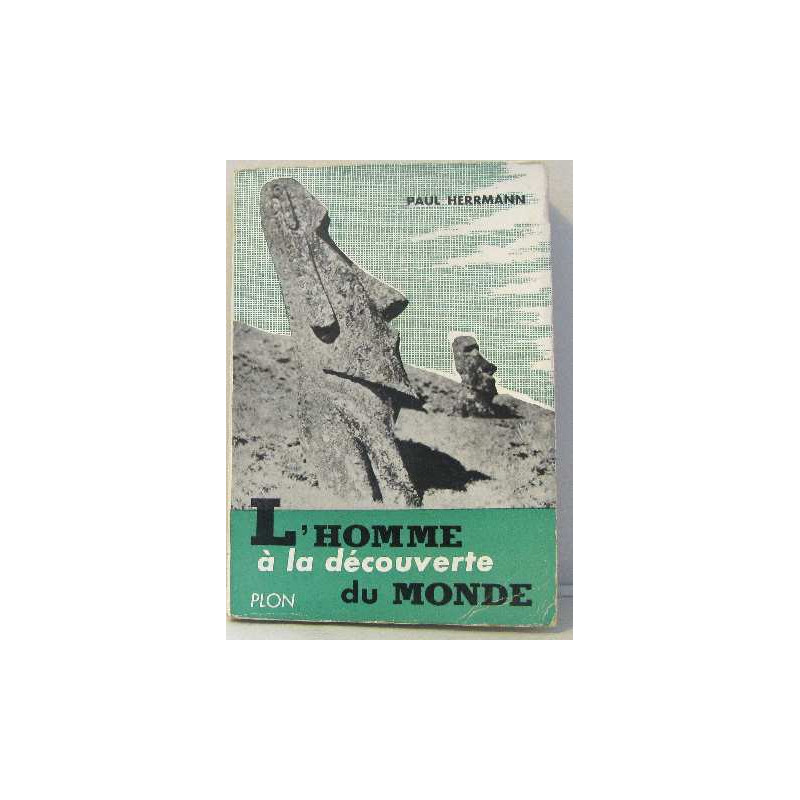 L'homme a la decouverte du monde