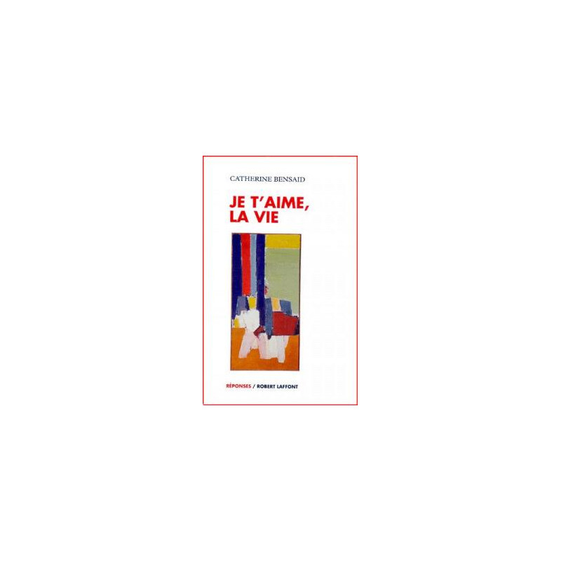 Je T'aime La Vie