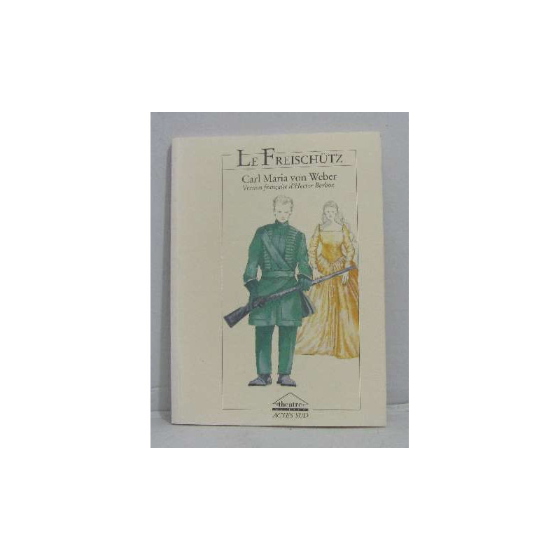 Le freischutz