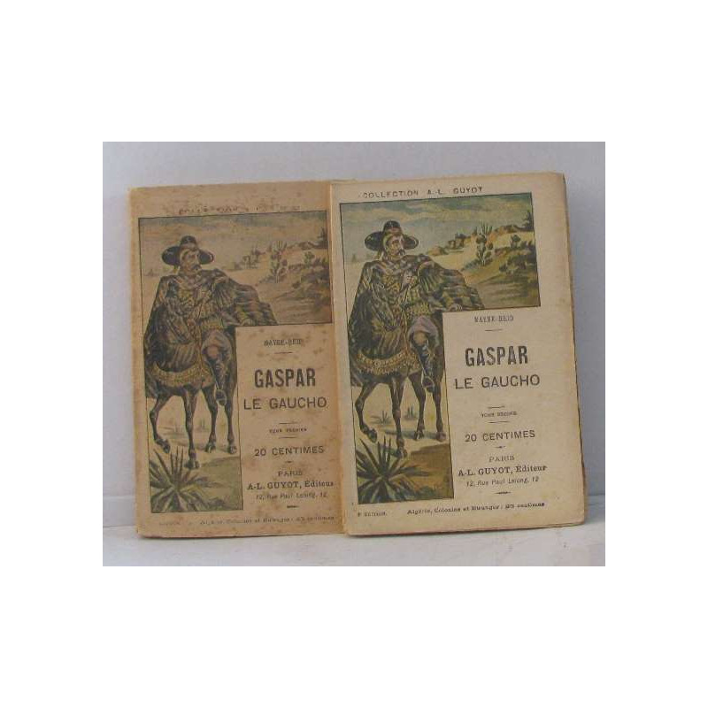 Gaspar le gaucho tome I et II