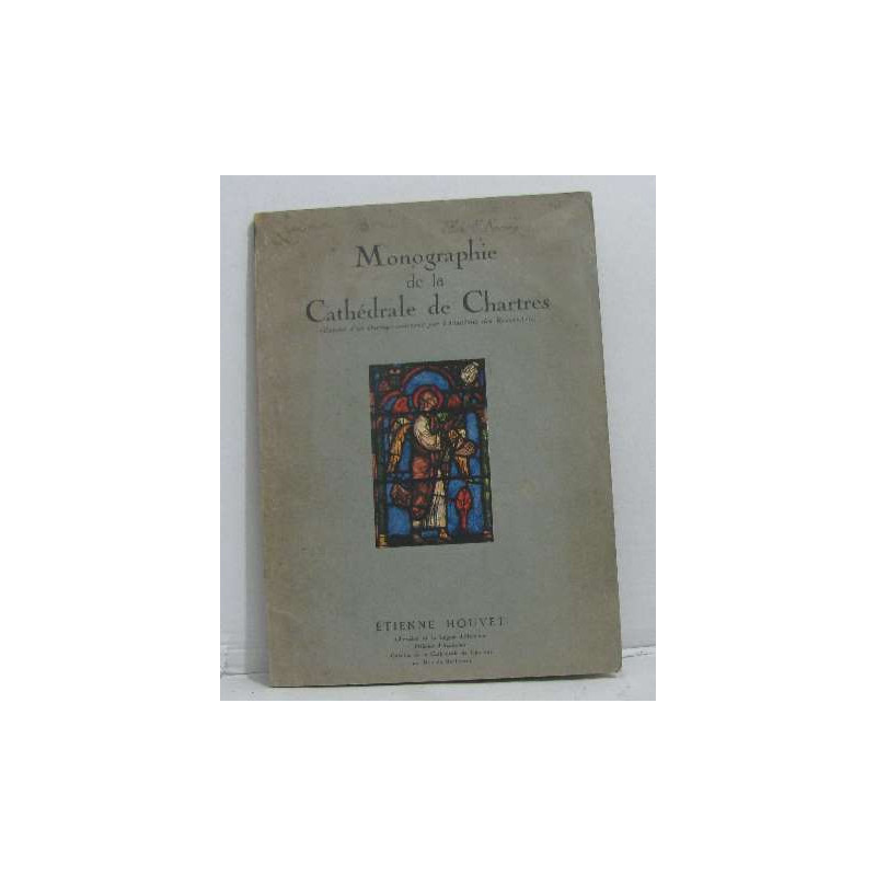 Monographie de la cathédrale de chartres