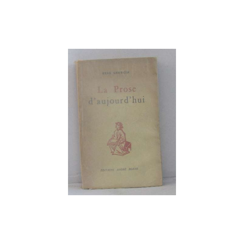 La prose d'aujourd'hui