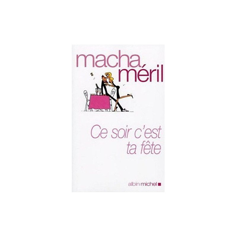 Ce soir c'est ta fête
