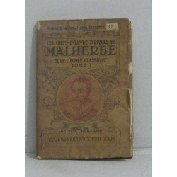 Les chefs-d'oeuvre lyriques de malherbe et de l'école classique...