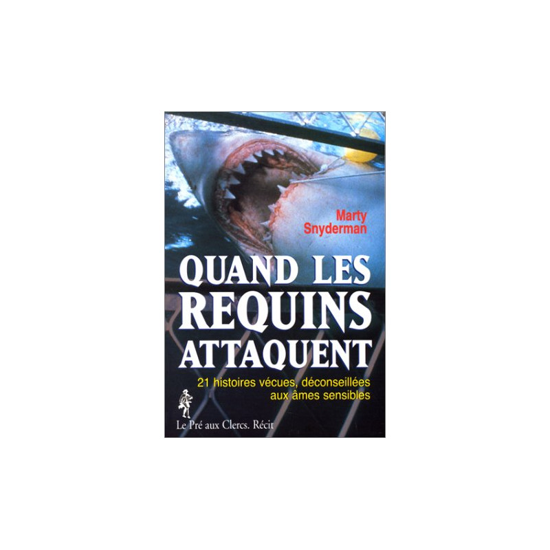 Quand les requins attaquent