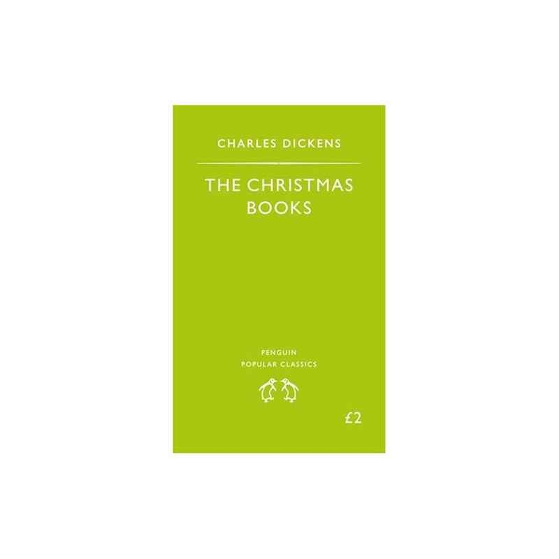 The Christmas Books: A Christmas Carol the Chimes the Cricket On...