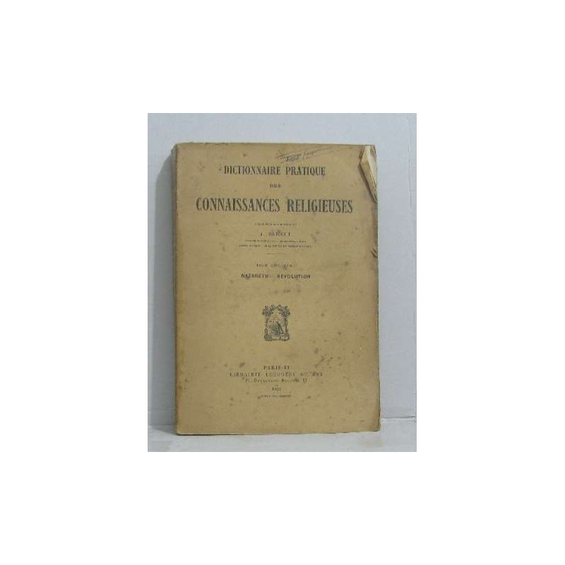 Dictionnaire pratique des connaissances religieuses tome cinquième...