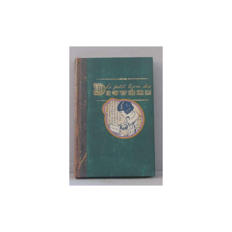 Le petit livre des dictées