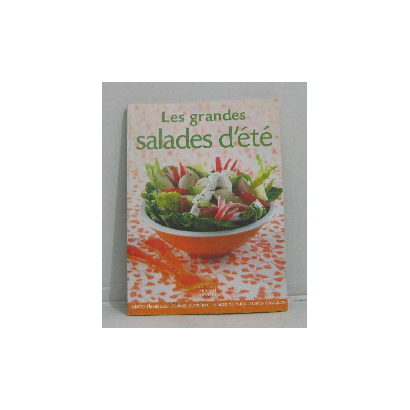 Les grandes salades de l'été