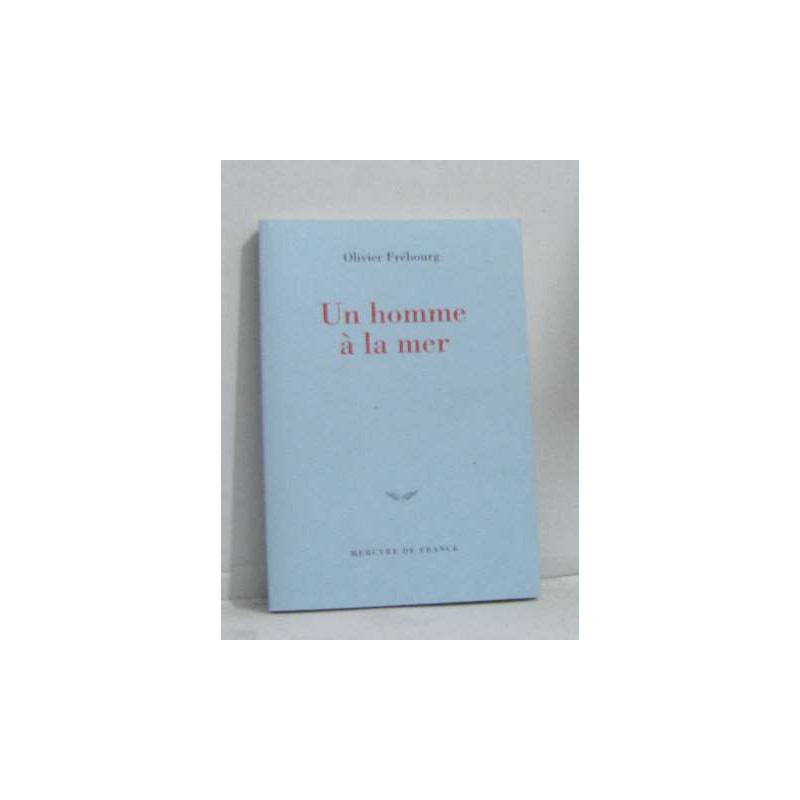 Un homme à la mer
