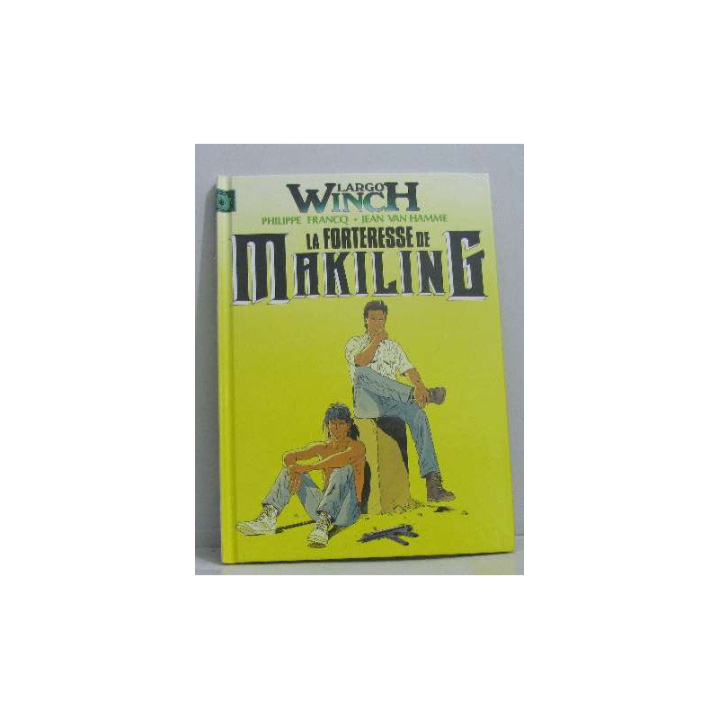 Largo winch - la forteresse de makiling