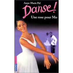 Danse ! Une rose pour Mo