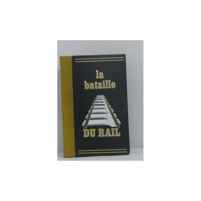 La bataille du rail