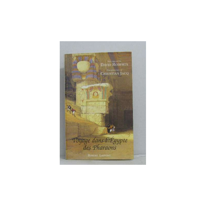 Voyage dans l'égypte des pharaons