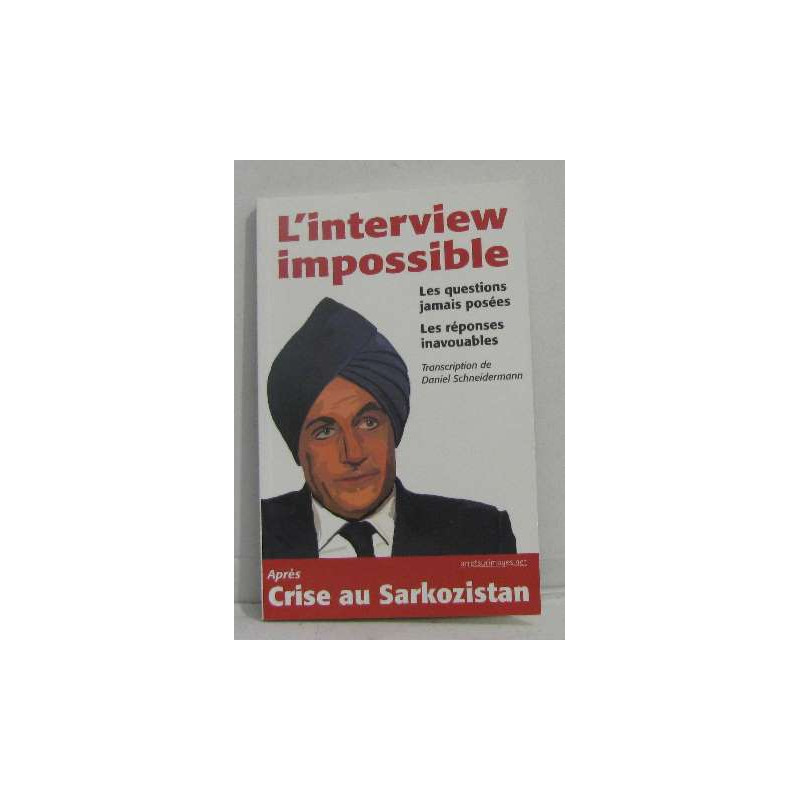 L'interview impossible