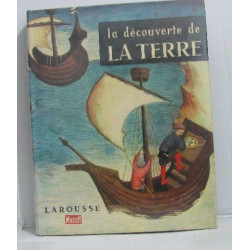 La découverte de la terre