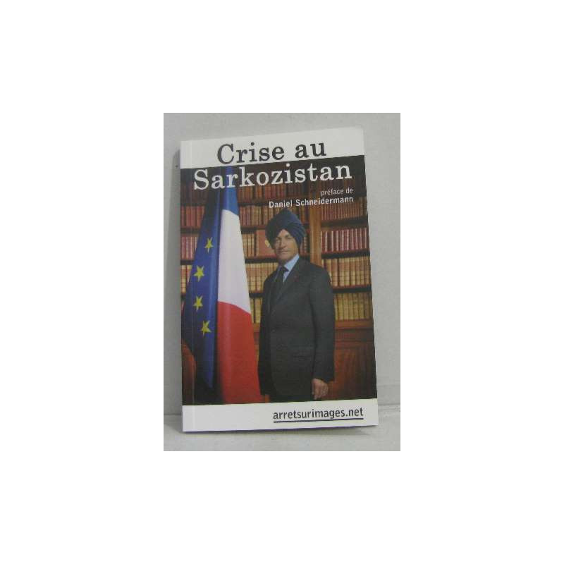 Crise au Sarkozistan