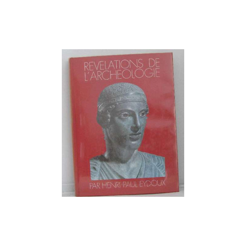 Révélations de l'archéologie