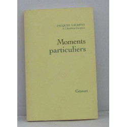 Moments particuliers