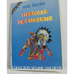 Histoire du costume - série histoire