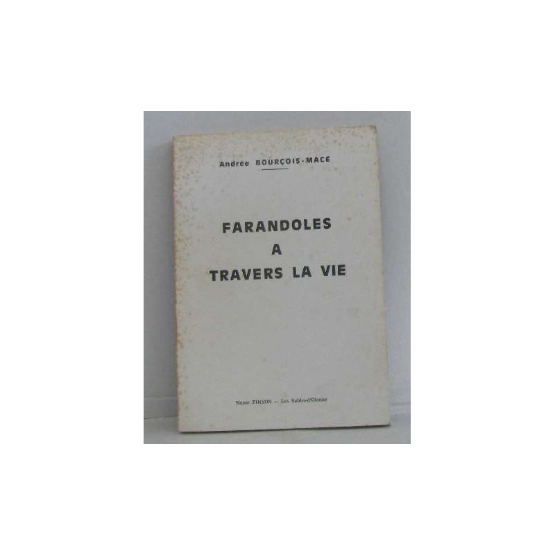 Farandoles à travers la vie