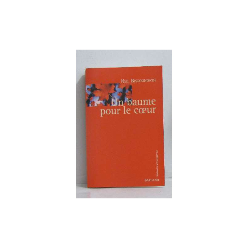 Un baume pour le coeur