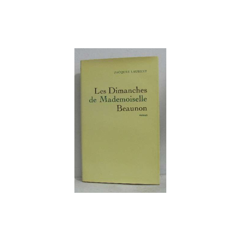 Les dimanches de mademoiselle beaunon