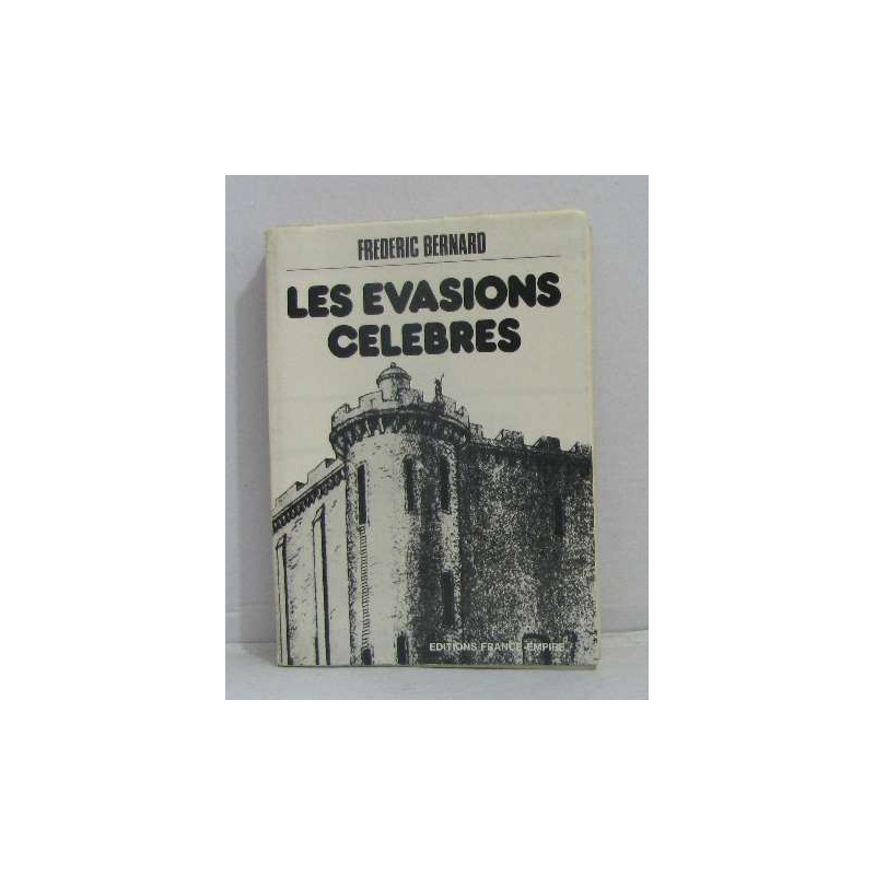 Les évasions célèbres