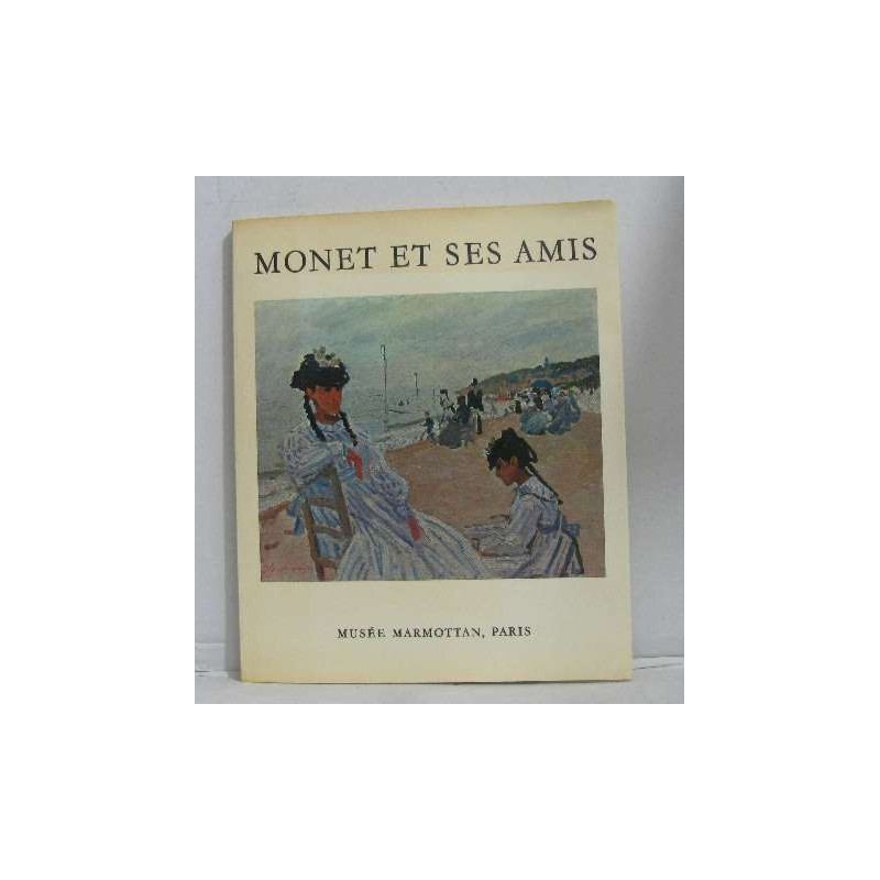 Monet et ses amis