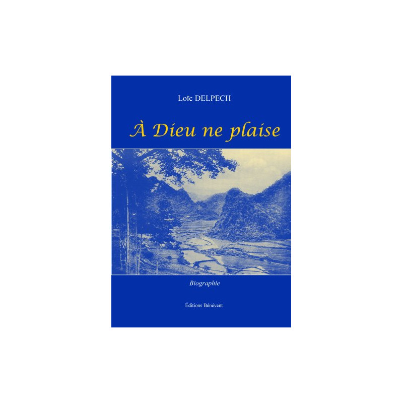 A Dieu Ne Plaise