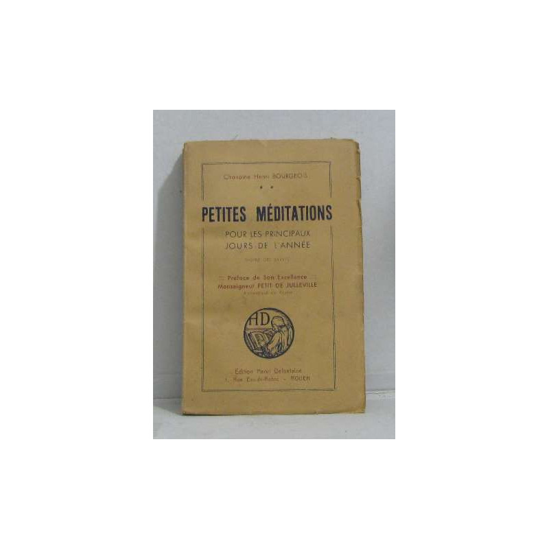 Petites méditations pour les principaux jours de l'année