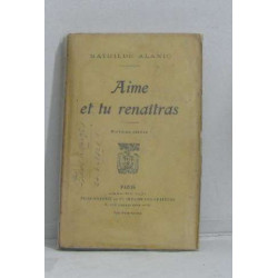 Aime et tu renaîtras