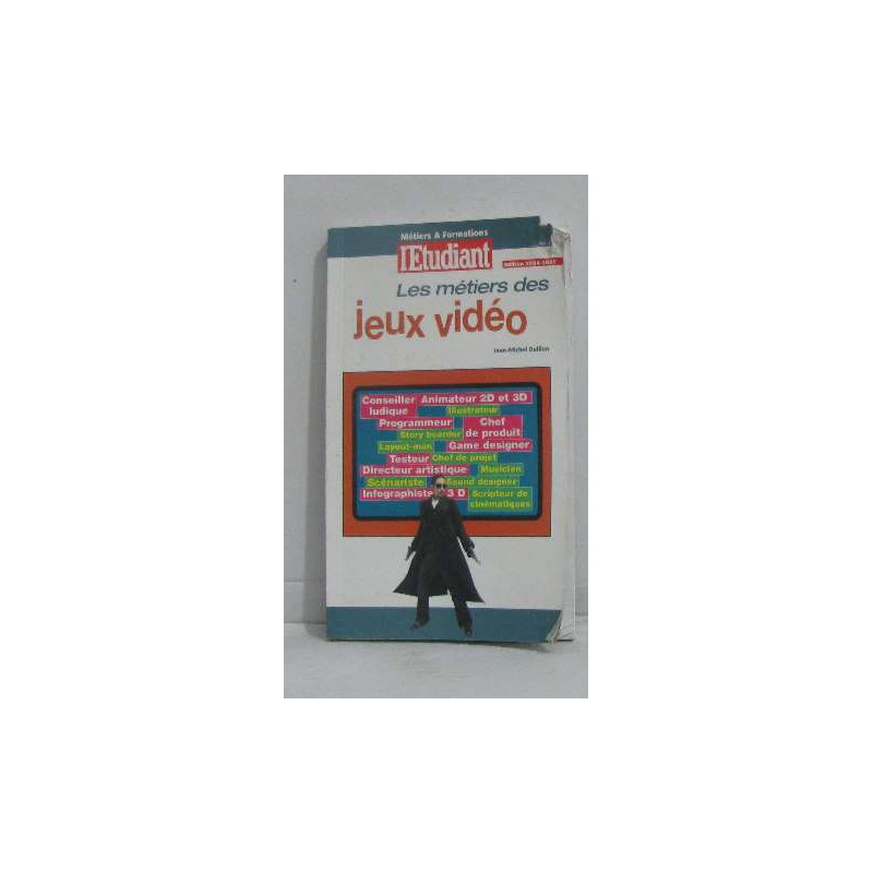 Métiers et formations : Jeux vidéo 2003