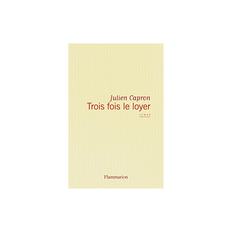 Trois fois le loyer