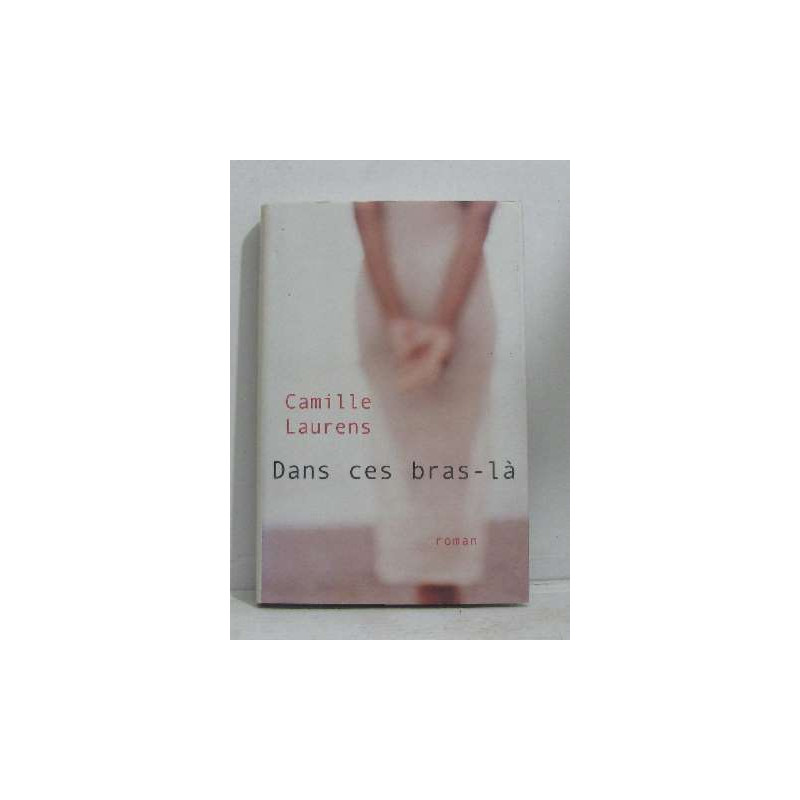 Dans ces bras-là