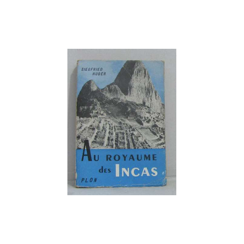 Au royaume des incas