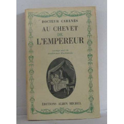 Au chevet de l'empereur