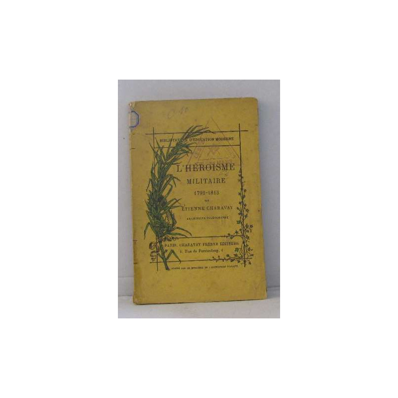 L'héroisme militaire 1792-1815