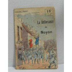 La délivrance de noyon