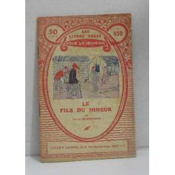 Le fils du mineur (les livres roses pour la jeunesse n°450)