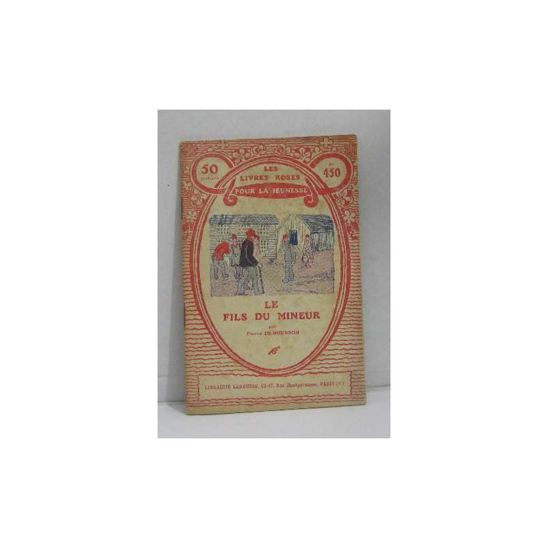 Le fils du mineur (les livres roses pour la jeunesse n°450)